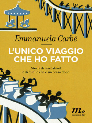cover image of L'unico viaggio che ho fatto